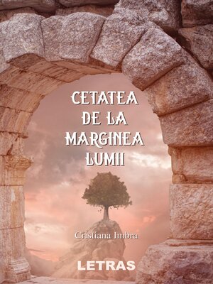 cover image of Cetatea De La Marginea Lumii
